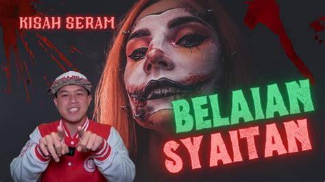 Kisah Seram Belaian Syaitan ‼️ Kerana Rambut Badan Binasa⁉️ Youtube