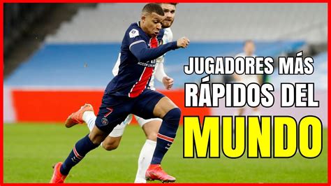 TOP Los 10 Jugadores MÁS RÁPIDOS del MUNDO 2022 YouTube