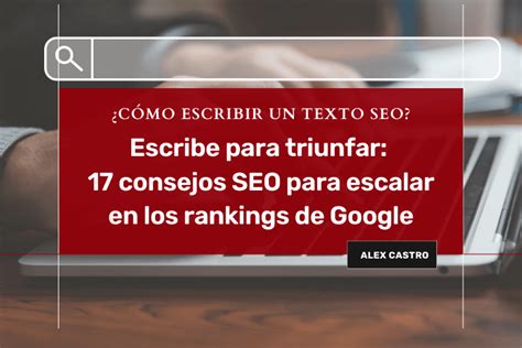 Cómo escribir un texto SEO que posicione en 2024