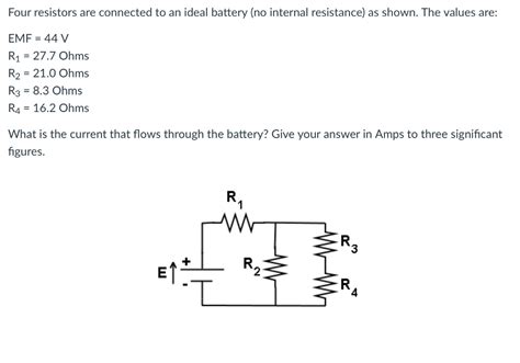 Solved Four Resistors Are Connected To An Ideal Battery No Chegg