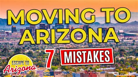 Don T Make These Mistakes When Moving To Arizona Youtube