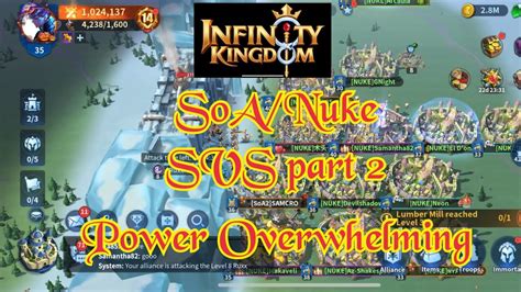 Infinity Kingdom SVS Nuke SoA Part 2 YouTube