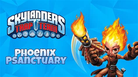 Skylanders Trap Team Part Phoenix Psanctuary Youtube