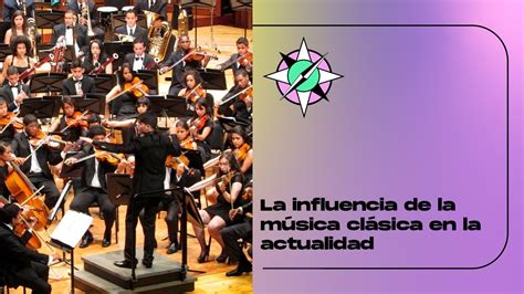 La Música Clásica Y Su Impacto En La Música Contemporánea Larockola