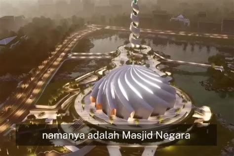 Masjid Negara Di Ikn Telan Biaya Miliar Dan Lebih Mahal Dari Masjid