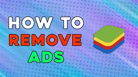 How To Remove Ads On Bluestack Easiest Way Youtube