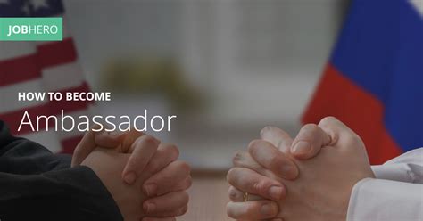 How To Become An Ambassador Jobhero