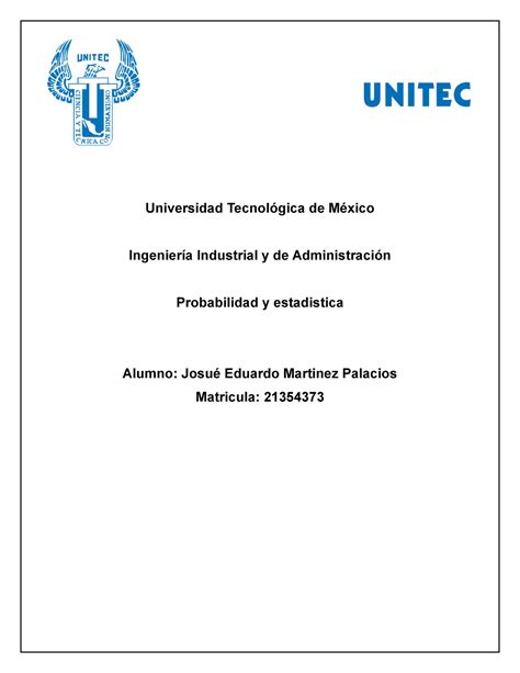 Entregable Probabilidad Y Estadistica Universidad Tecnol Gica De