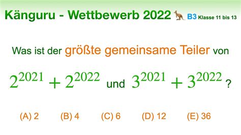 B3 Känguru 2022 Klasse11 bis 13 größter gemeinsamer Teiler für