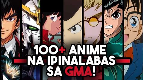 Mga Anime Na Ipinalabas Sa Gma 7 Ilan Dito Natatandaan Mo Batang