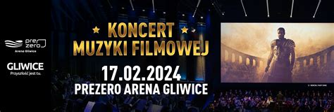 Koncert Muzyki Filmowej Prezero Arena Gliwice