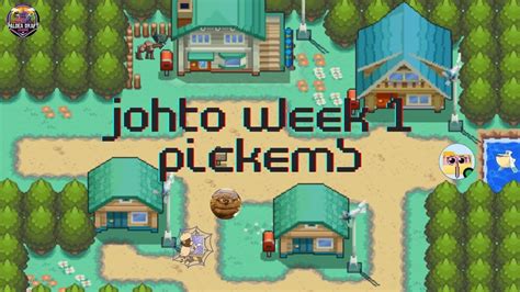 Pdl Johto Pickems Week A New Start Youtube