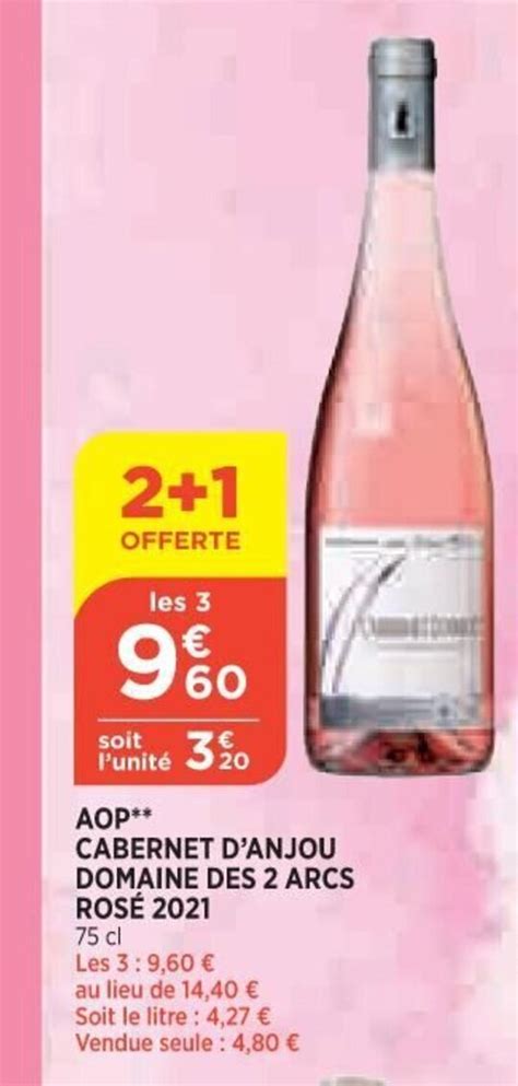 Promo AOP Cabernet d Anjou Domaine Des 2 Arcs Rosé 2021 chez Bi1