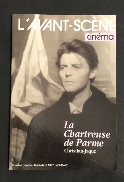 L AVANT SCENE CINEMA N 460 461 La Chartreuse De Parme De Christian