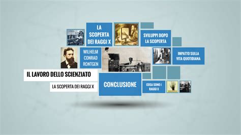 La Scoperta Dei Raggi X By Francesco Ruggieri On Prezi