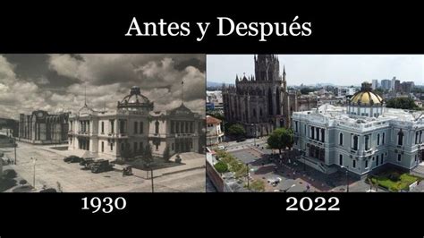 Antes y Después Evolución de Guadalajara en 2023 Guadalajara