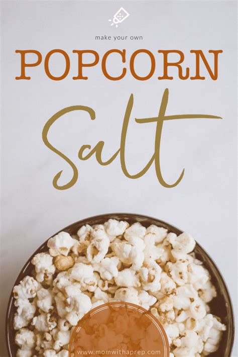 Popcorn Salt In A Bowl With Text Overlay That Reads Make Your Own