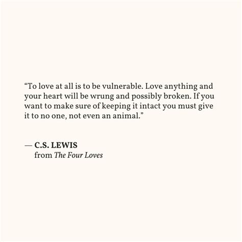 Cs Lewis The Four Loves Quotes Hedwig Petronille