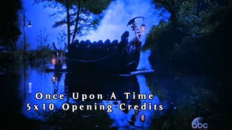 Once Upon A Time 5x10 Broken Heart Opening Credits Youtube