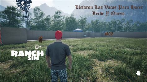 Llegaron Las Vacas A La Finca Ranch Simulator EP 06 YouTube