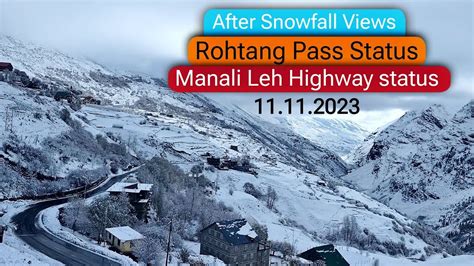 Rohtang Pass Manali Leh Highway Status After Snowfall Youtube