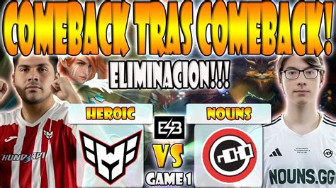 Heroic Vs Nouns Bo Game Eliminacion K Scofield Nalog Vs Gunnar