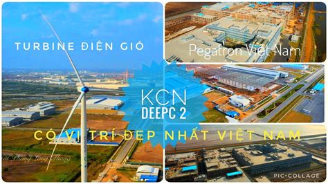 Khu công nghiệp DeepC 2 hải phòng siêu nhà máy pegatron turbine