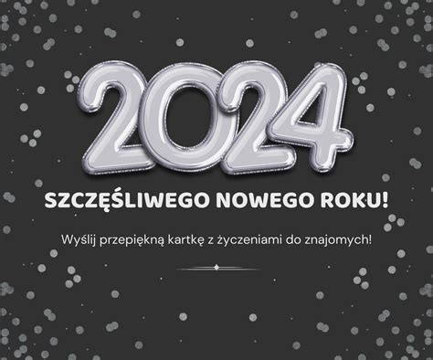 Kartki Z Yczeniami Na Nowy Rok Pobierz Kartk Z Yczeniami Za Darmo I