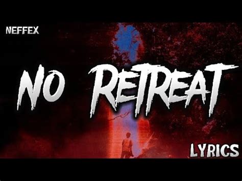 Neffex No Retreat Lyrics Youtube