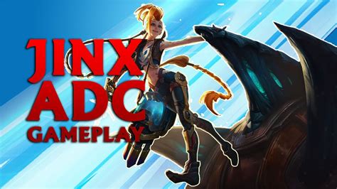 Jinx Adc Gameplay Youtube