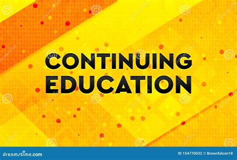 Continuing Education Abstract Digital Banner Yellow Background Stock Illustration Illustration