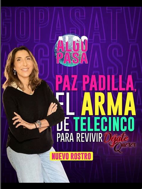 Paz Padilla Vuelve A Telecinco Para Sustituir A To I Moreno Como