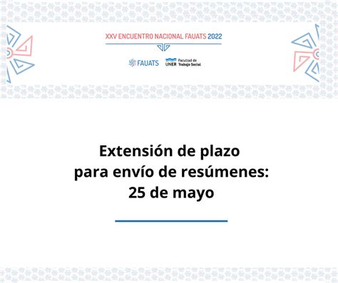 Extensión del plazo para presentar resúmenes y 2 circular del