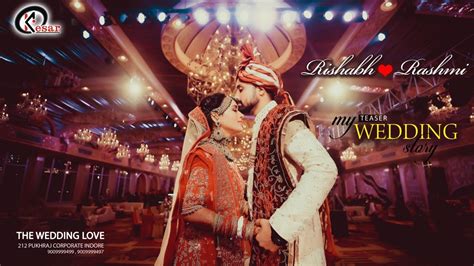 Rishabh Rasmi Wedding Teaser YouTube