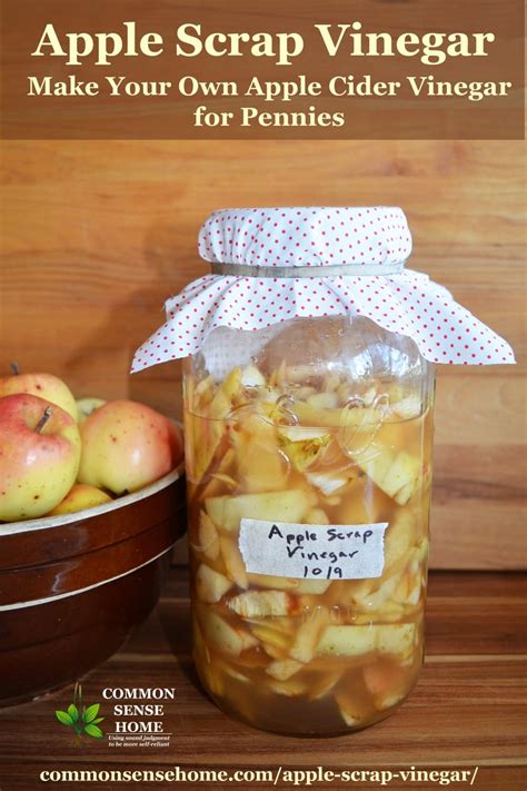 Apple Scrap Vinegar Easy Inexpensive Homemade Apple Cider Vinegar