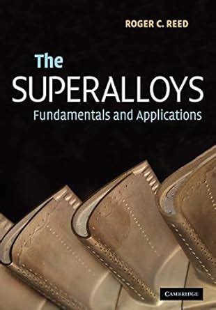 The Superalloys: Fundamentals and Applications: Buy Online at Best ...