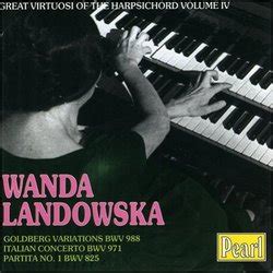 Johann Sebastian Bach Wanda Landowska Wanda Landowska Plays Bach