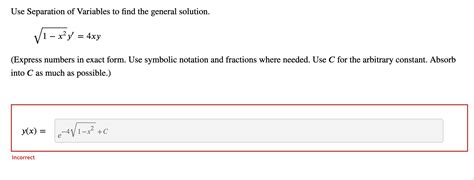 Solved Use Separation Of Variables To Find The General