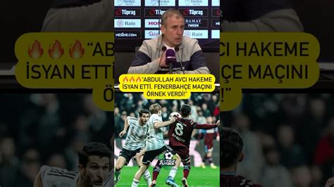 Abdullah Avcı Beşiktaş maçının ardından hakeme isyan etti