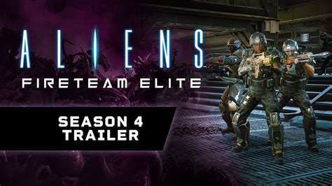 Aliens Fireteam Elite “season 4 Prestige” Trailer Available July