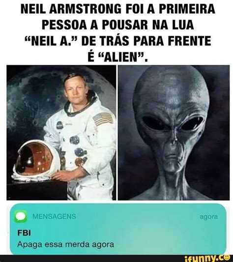 NEIL ARMSTRONG FOI A PRIMEIRA PESSOA A POUSAR NA LUA NEIL A DE TRAS