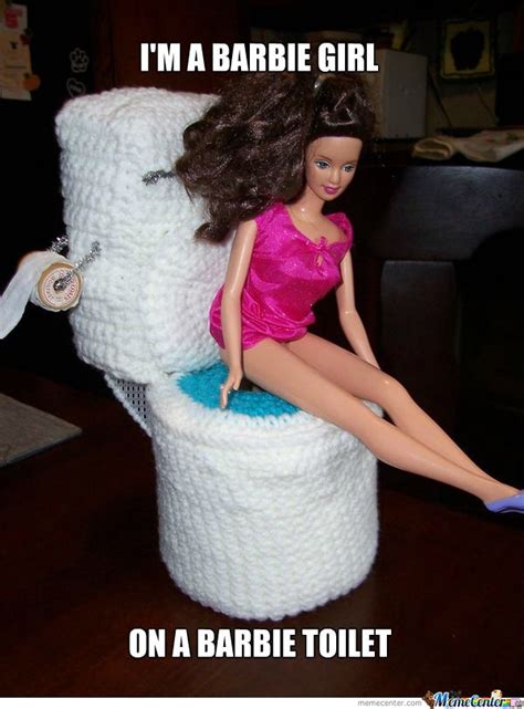 Barbie Toilets Are Woollen Barbie Im A Barbie Girl Barbie Girl