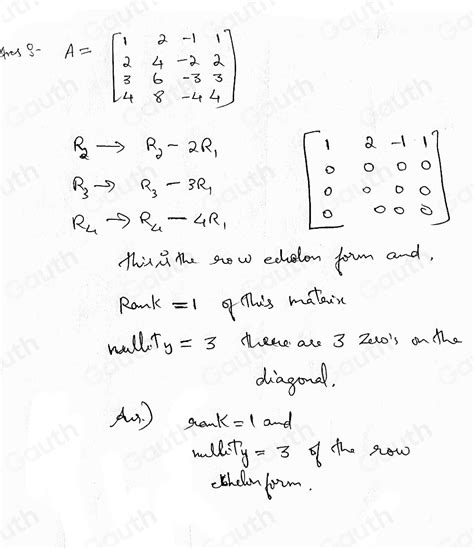 Solved Q Find The Rank And Nullity Of The Matrix A By Reducing It To