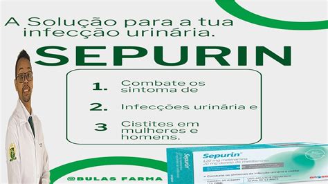 Sepurin Para Que Serve Como Usar O Melhor Medicamento Para Infec O