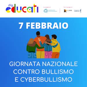 Giornata Nazionale Contro Bullismo E Cyberbullismo Fondazione Della