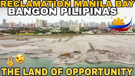 Manila Bay Reclamation Lagpas Na Update Youtube