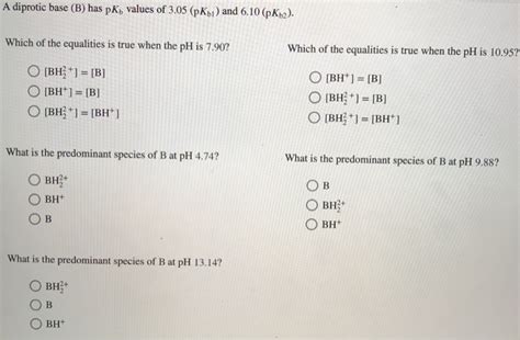 Solved The PKvalues For The Dibasic Base B Are PKb 2 10 Chegg