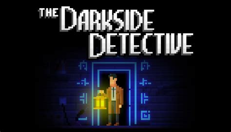 The Darkside Detective Complete Walkthrough Guide Steamah