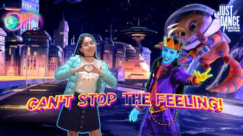 Just Dance 2023 Edition Cap 1 CAN T STOP THE FEELING By Justin