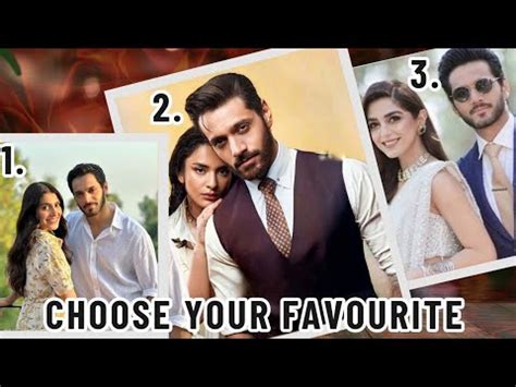 Choose Your Favorite Couple Wahaj Ali Maya Ali Yumna Zaidi